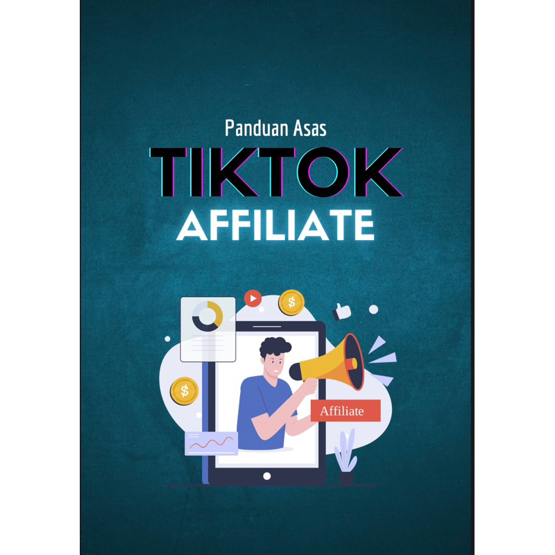 EBOOK COMBO PANDUAN ASAS AFFILIATE SHOPEE & TIKTOK