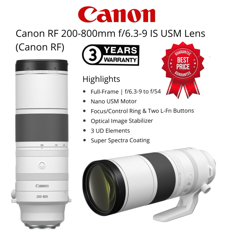 CANON RF 200-800MM F/6.3-9 IS USM LENS CANON RF MOUNT (3 YEARS WARRANTY) CANON RF SUPER ZOOM LENS 800MM EOS ZOOM SPORTS