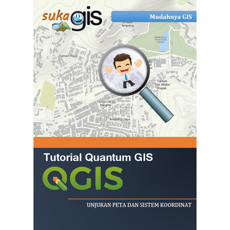 eBook QGIS - Unjuran Peta dan Sistem Koordinat (Format PDF)