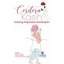 Ceritera Kasih: Tentang Perjalanan Kehidupan