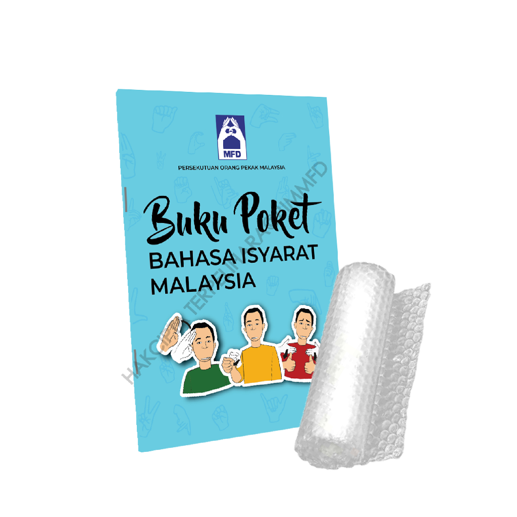 PERSEKUTUAN ORANG PEKAK MALAYSIA - Buku Poket Bahasa Isyarat Malaysia