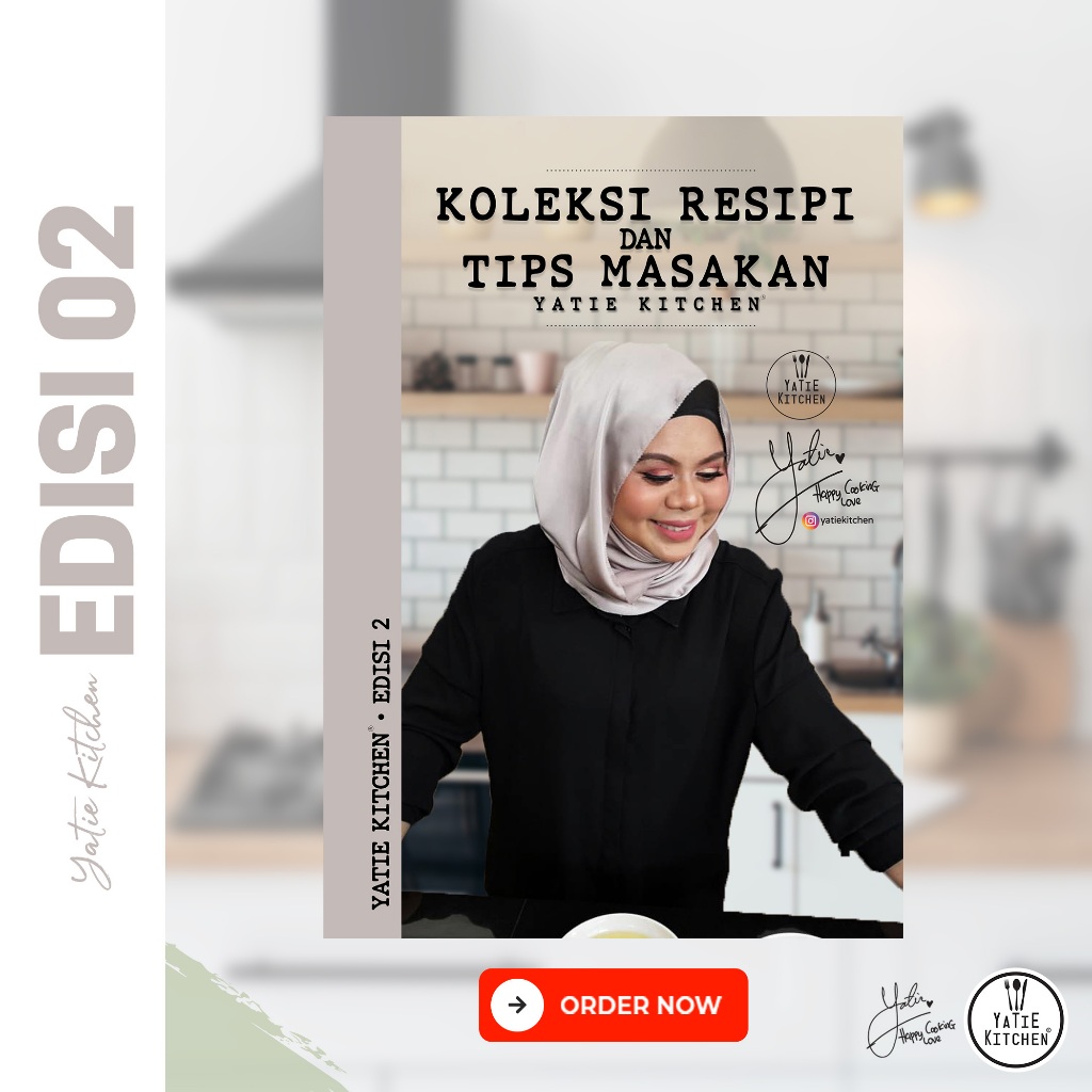 EDISI 02 - Koleksi Resipi dan Tips Masakan Yatie Kitchen Ebook
