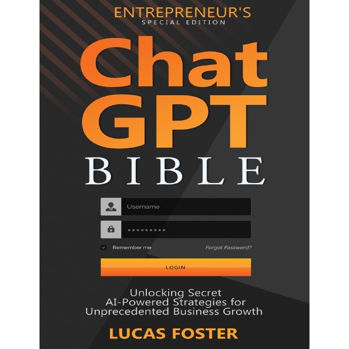 [eBook/PDF] ChatGPT Bible Entrepreneur's Special Edition: Unlocking Secret AI-Powered Strategies for Unprecedented Busin