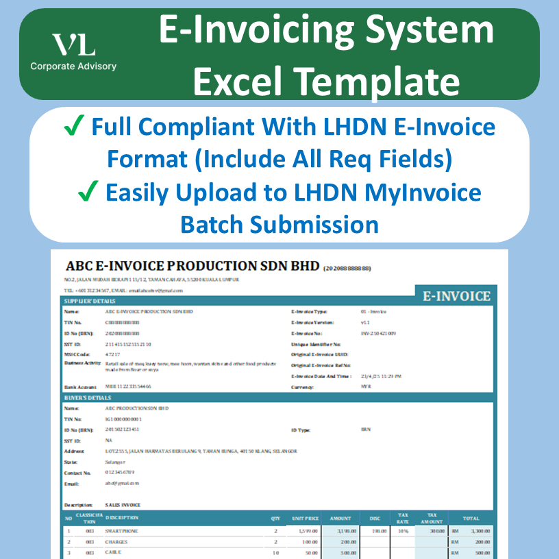 VL E-Invoicing System Excel Template Automated Full Compliant LHDN E-Invoice Format LHDN MyInvoice Batch Submission