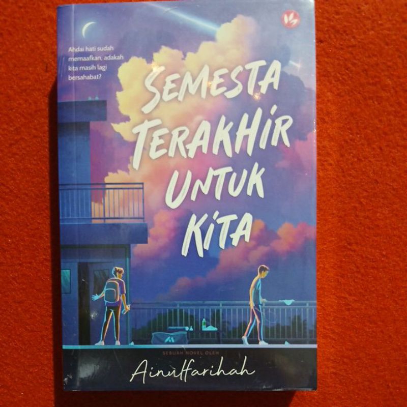 Semesta Terakhir Untuk Kita by Ainulfarihah