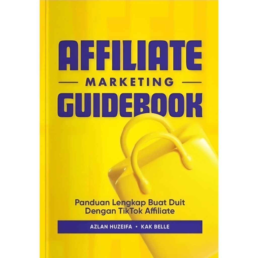 [C.O.G SHOP] Affiliate Marketing Guidebook | Tiktok | Panduan Lengkap Affiliate Marketing by Huzeifa Studio