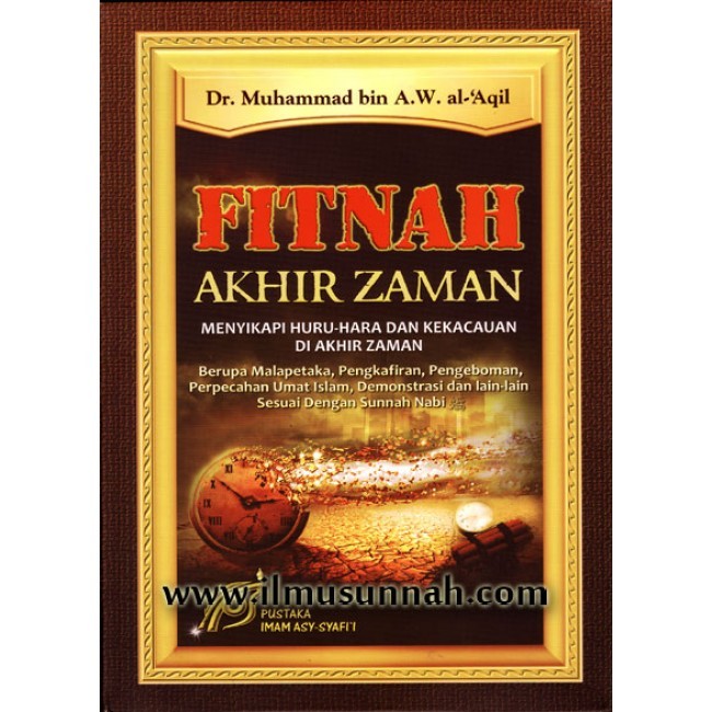FITNAH AKHIR ZAMAN TERBITAN PUSTAKA IMAM ASY-SYAFI'I