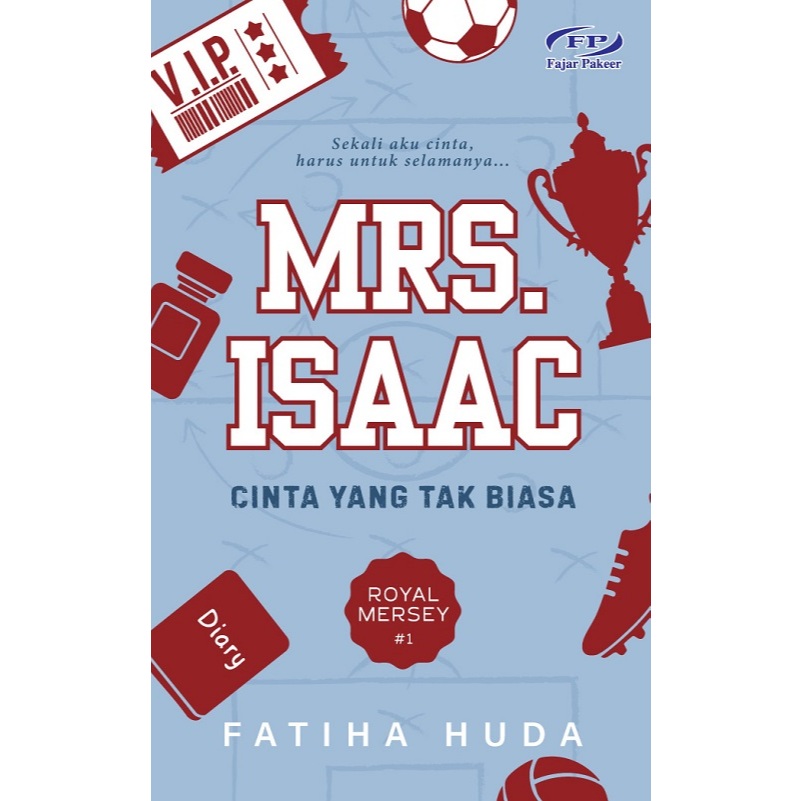 MRS. ISAAC: CINTA YANG TAK BIASA - FATIHA HUDA Fajar Pakeer