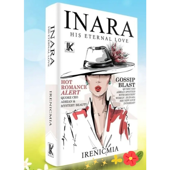 Inara His Eternal Love Karya IRENICMIA (IK)INARA - Irenicmia