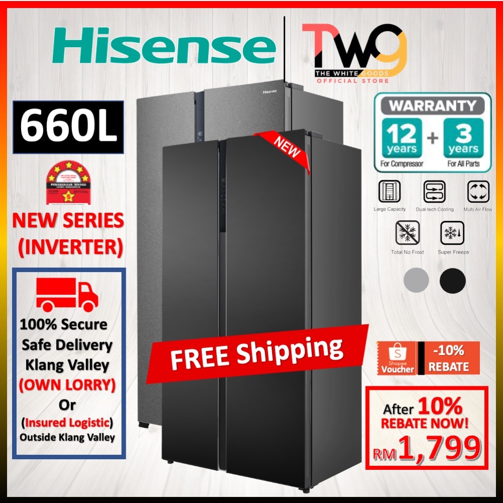 [FREE DELIVERY] HISENSE TCL INVERTER Side by Side Refrigerator Fridge RS666N4ACNIV RS666N4ABNIV
