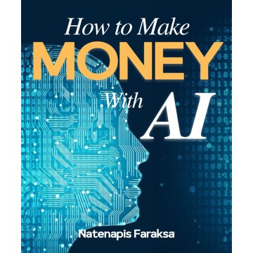 How to Make Money with AI ChatGPT Gemini Copilot: Make money automatically with AI that can actually be done! Learn 12 w