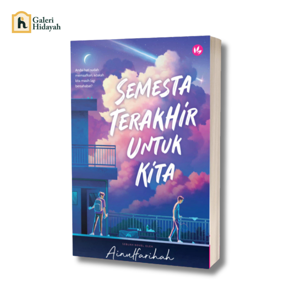 Semesta Terakhir Untuk Kita by Ainulfarihah