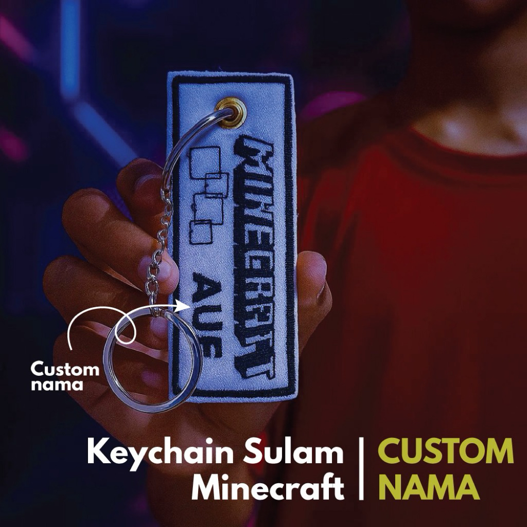 MINECRAFT - Keychain Sulam / Embroidery Keychain - Custom Nama