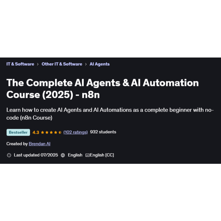 The Complete AI Agents & AI Automation Course (2025) - n8n