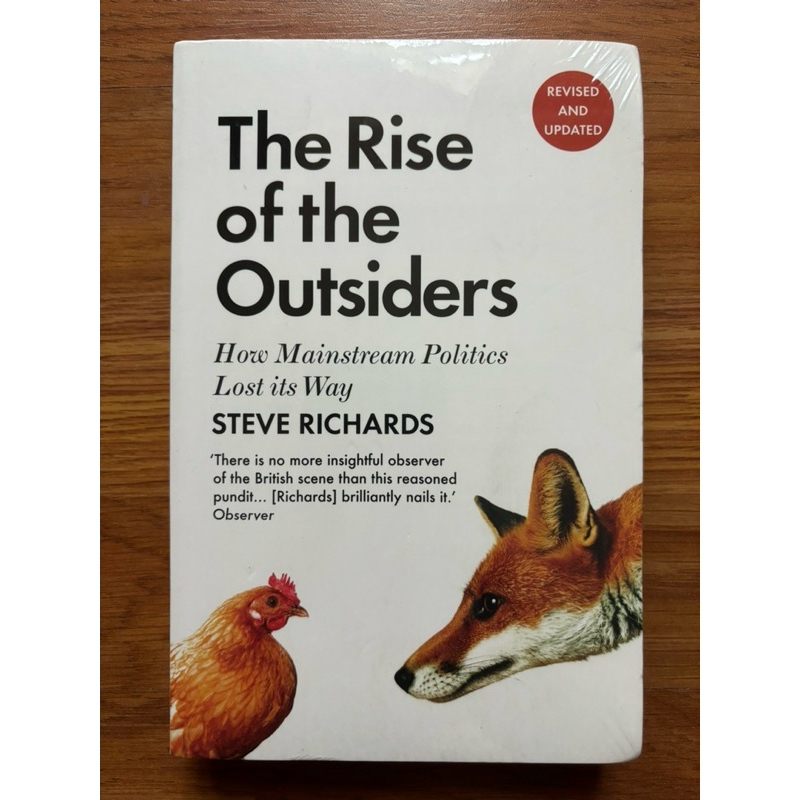 The Rise of the Outsiders: How Mainstream Politics Lost its Way by Steve Richards (History - Political Science)