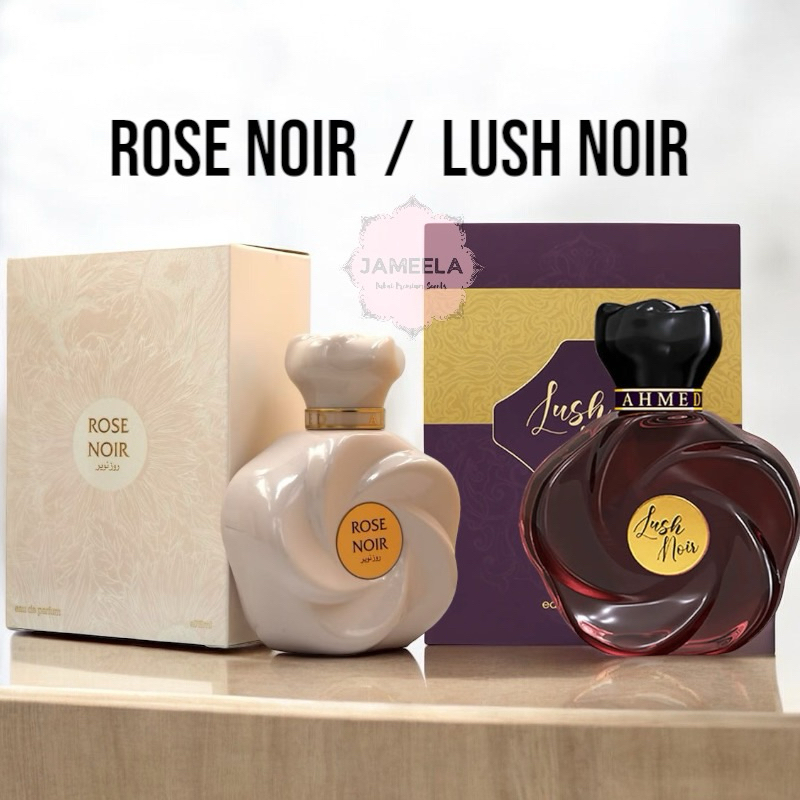 Rose Noir Lush Noir Ahmed Maghribi