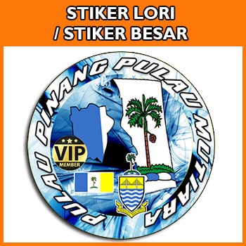 [ BESAR / STIKER LORI ] Team Penang Pulau Pinang - Car Sticker / Bumper Sticker BIG LORRY