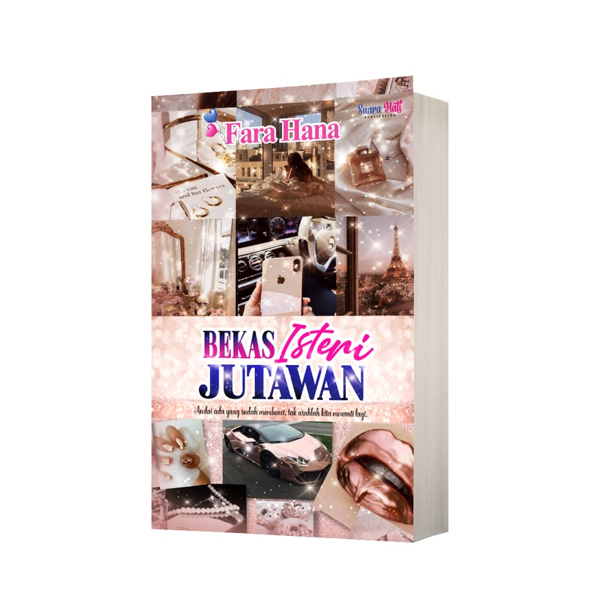 Novel Suara Hati : BEKAS ISTERI JUTAWAN : Fara Hana