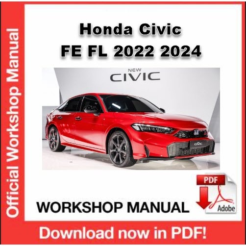 Honda Civic FE FL 2022 2024 Workshop manual ebook