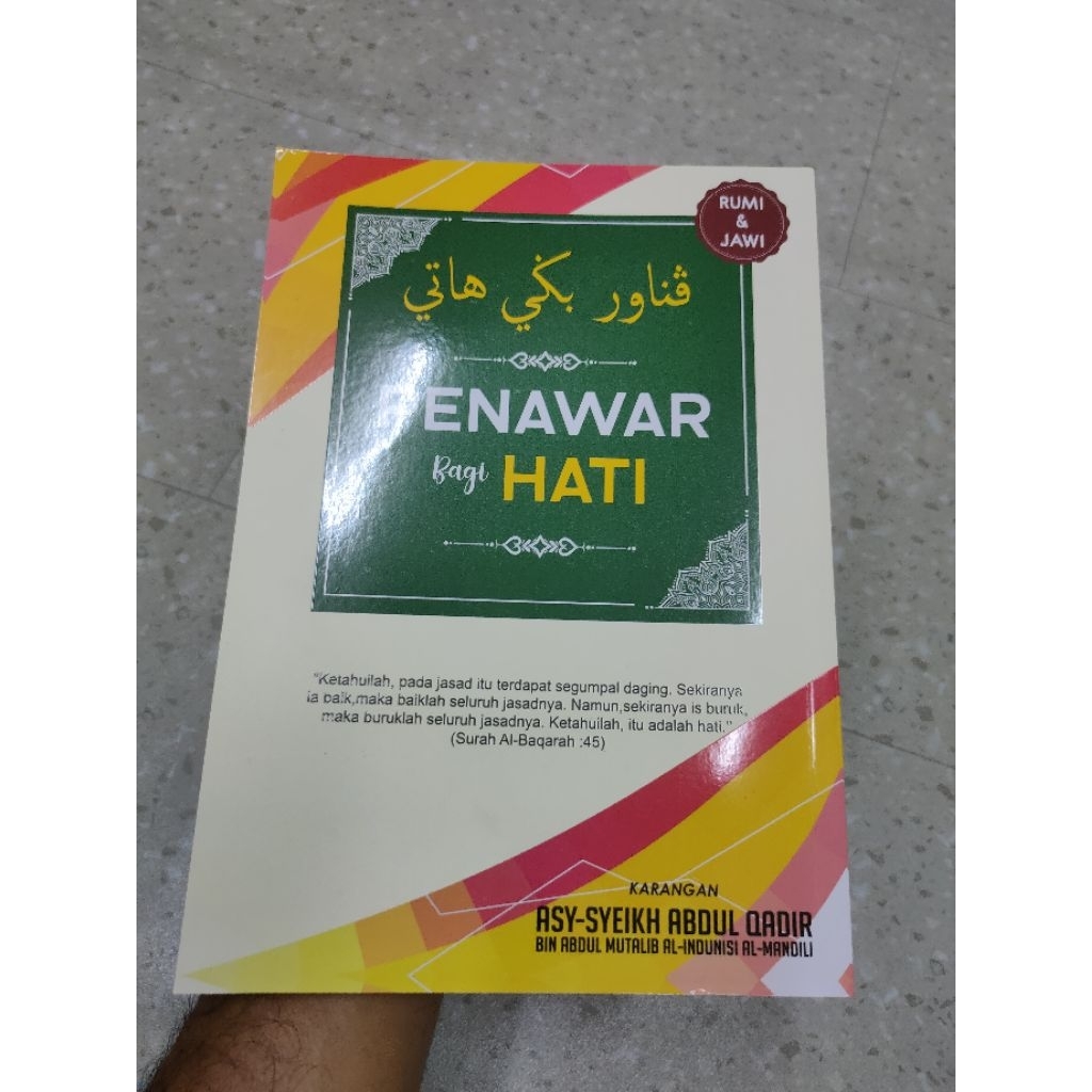 Kitab Penawar Bagi Hati Jawi Rumi -  kandungan Sama dengan Kitab asal (Kitab kuning) tiada olahan. sheikh Abdul Qodir