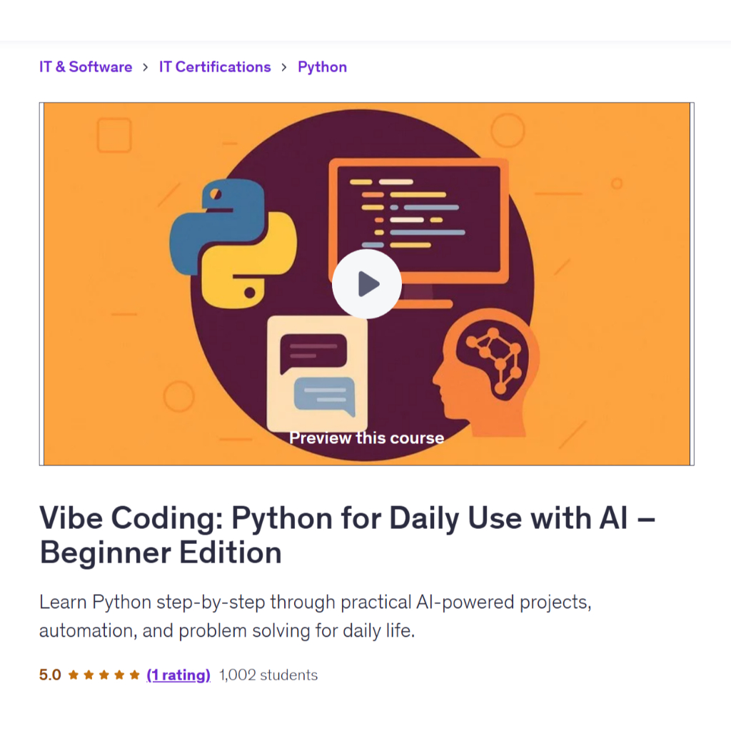 Vibe Coding Video Course-Vibe Coding: Python for Daily Use with AI – Beginner Edition | Coding With Ai Coding Video Less