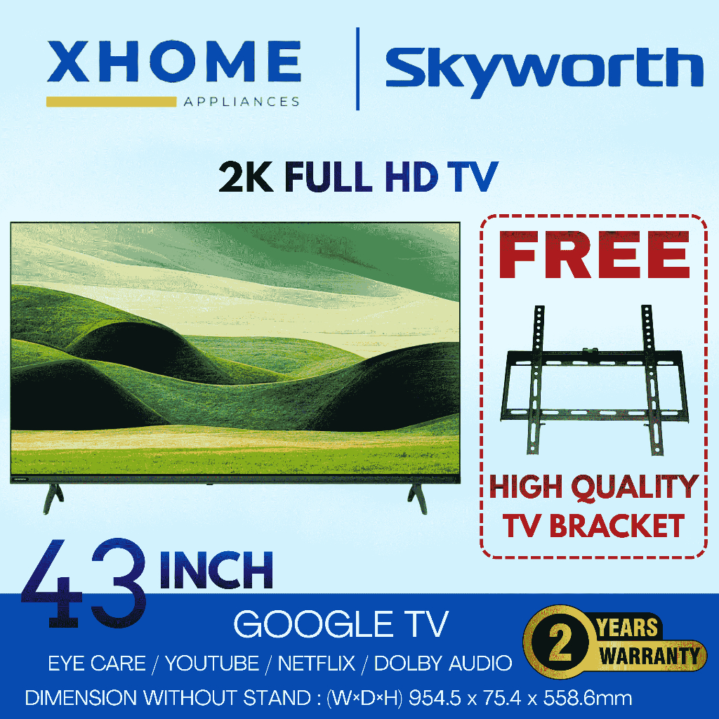 [FREE TV BRACKET] SKYWORTH Google TV 32” / 43” FULL HD Smart LED TV (32E6850G / 43E6850G)