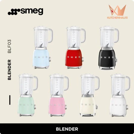 SMEG Table Top - Free Standing Blender 1.5 Liter BLF03 / SMEG Mesin Pengisar BLF01 1.5 liter / KUTCHENHAUSS