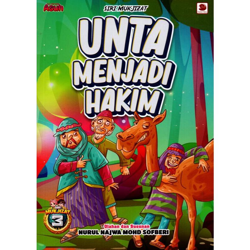 GALERI ILMU Siri Mukjizat #3: Unta Menjadi Hakim