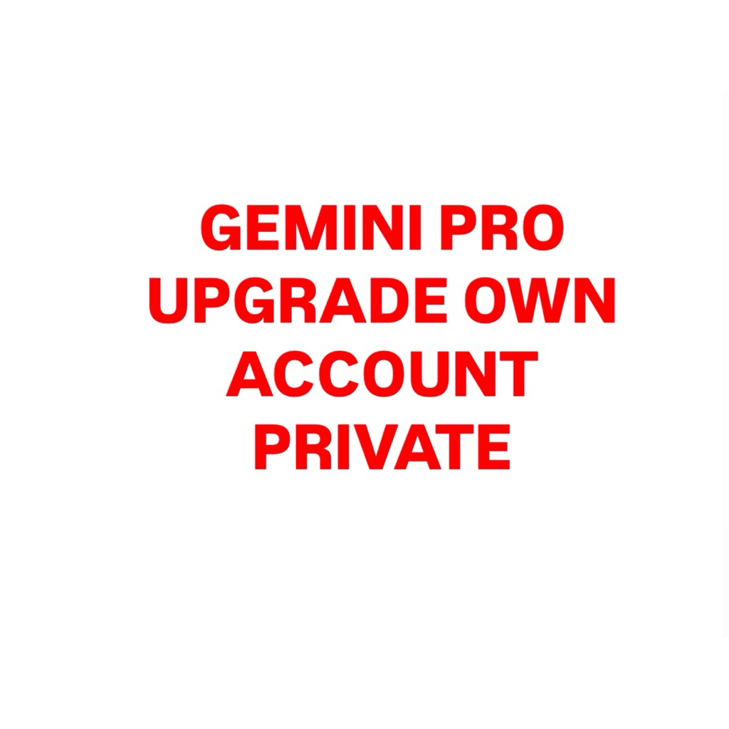 GEMINI PRO upgrade own account