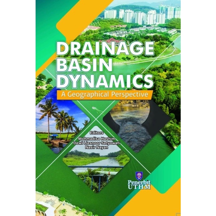 (UTHM) Drainage Basin Dynamics: A Geographical Perspective