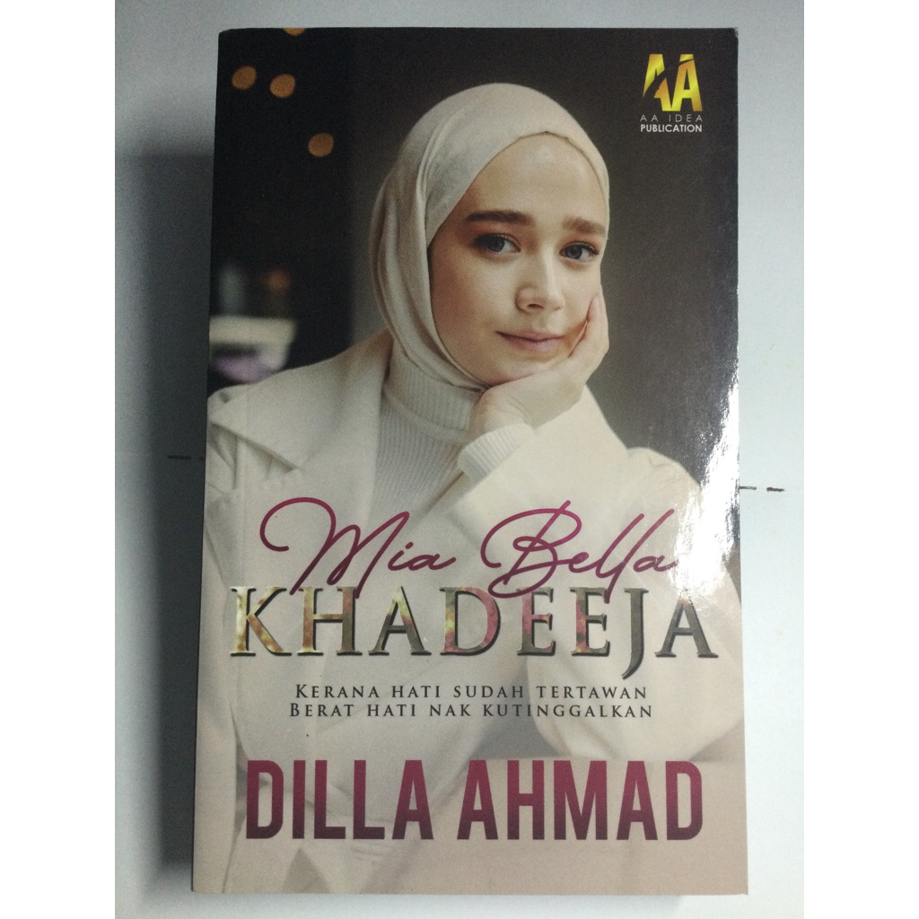{Novel Melayu ZMZ} Mia  Bella Khadeeja - Dilla Ahmad (Preloved)