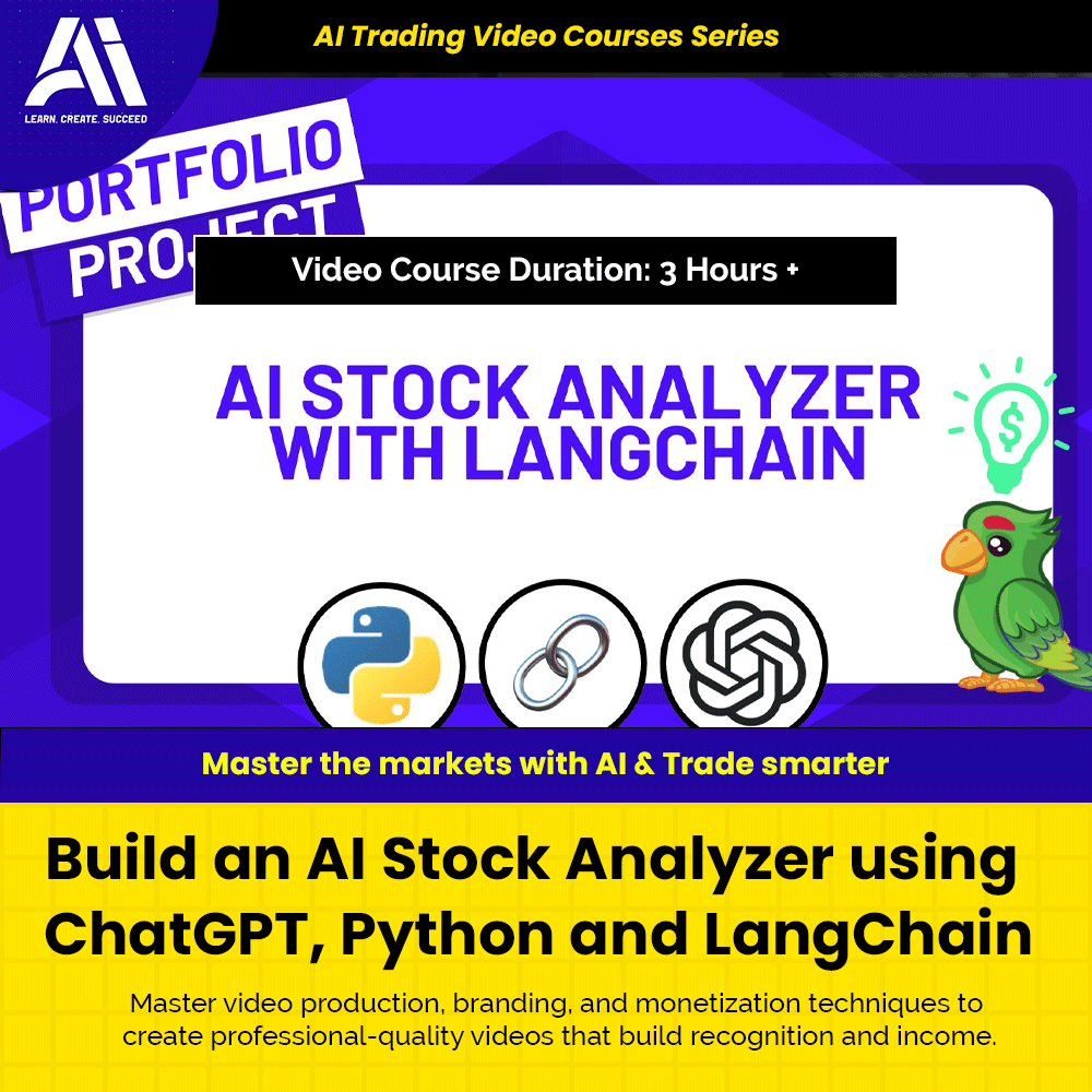 AI Trading Video Course - Build an AI Stock Analyzer using ChatGPT, Python and LangChain | Learn Ai Trading Course