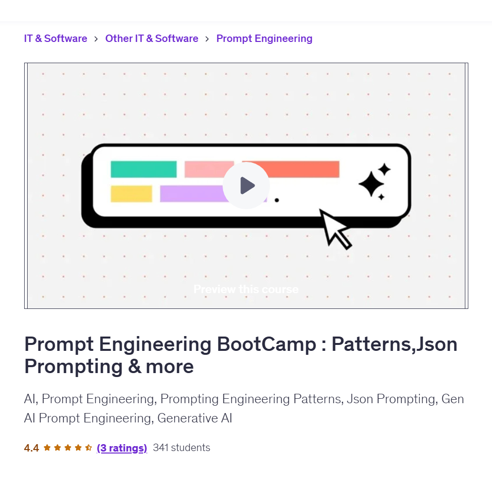Ai Prompt Video Course-Prompt Engineering BootCamp : Patterns,Json Prompting & more | Learn AI Prompt Video Lessons