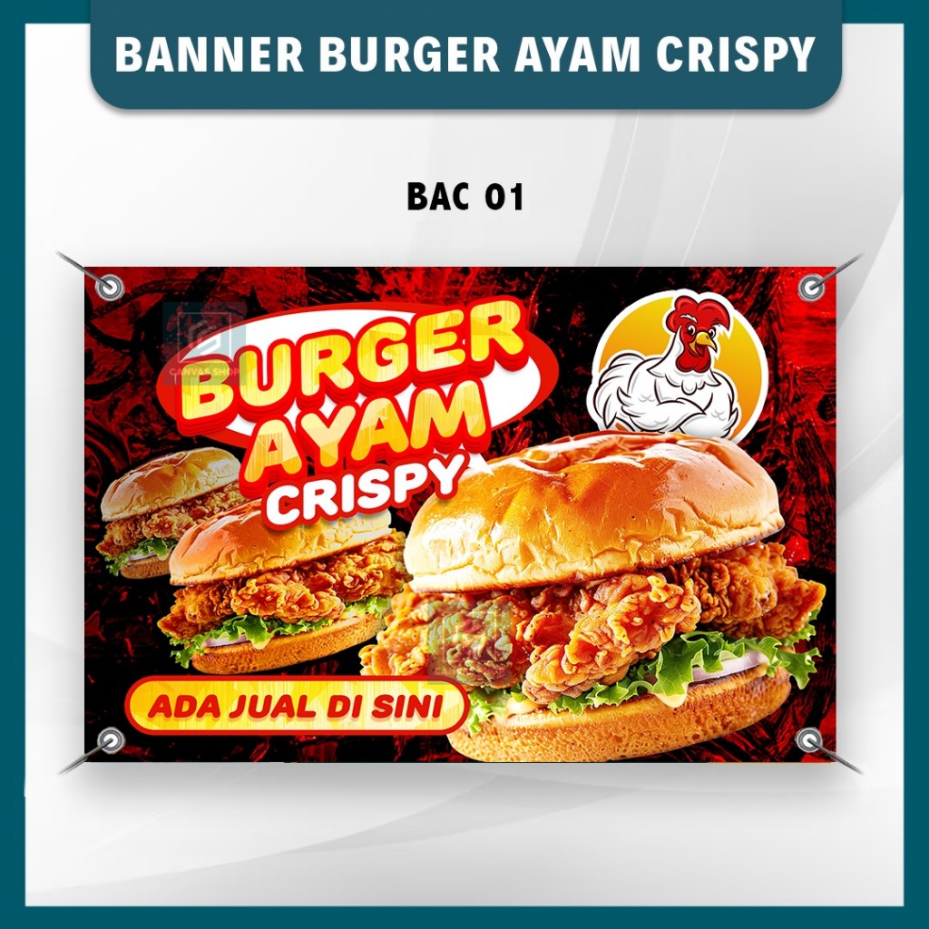 BANNER UV BURGER AYAM CRISPY | SIAP CEPAT & MURAH