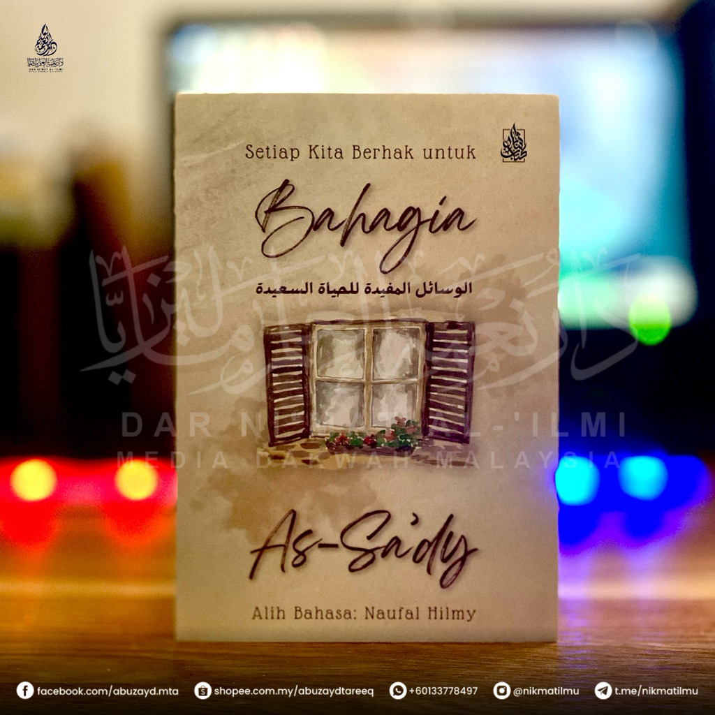 Setiap Kita Berhak untuk Bahagia — Wasail Mufidah As-Sa’dy