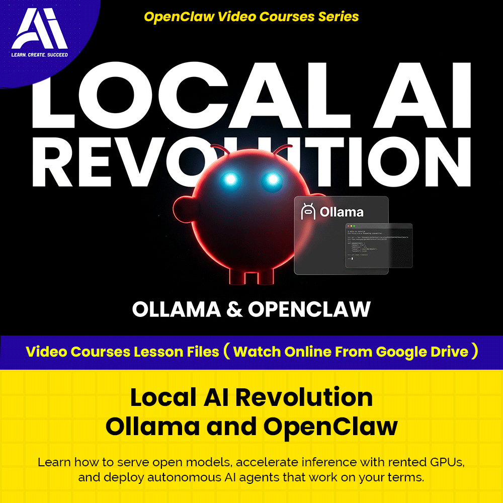 OpenClaw Video Courses - Local AI Revolution Ollama and OpenClaw | Learn OpenClaw | Ai Agent | Learn Ai Automation