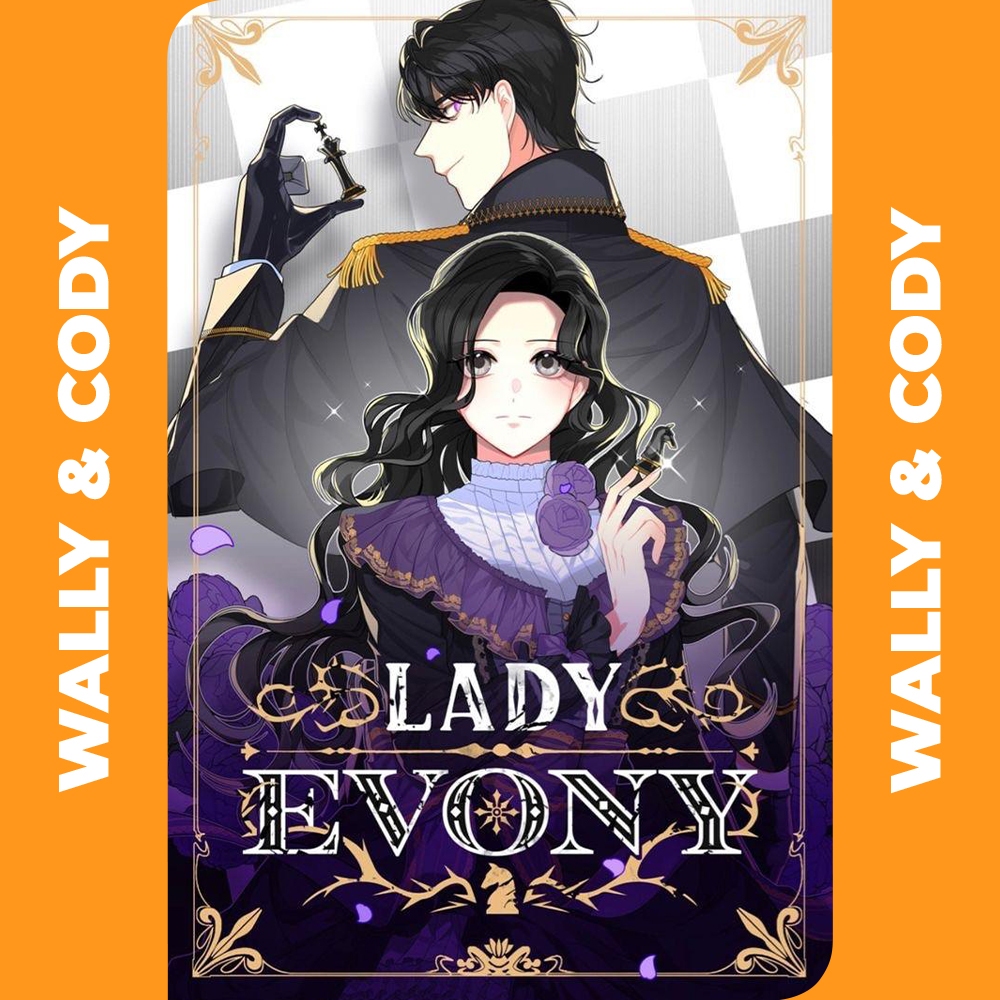 [𝐃𝐈𝐆𝐈𝐓𝐀𝐋] Lady Evony : Ebony • Chapter 01-190 • Manhwa • 𝐎𝐍𝐆𝐎𝐈𝐍𝐆 | 𝗘𝗯𝗼𝗼𝗸 | 𝗘𝗻𝗴𝗹𝗶𝘀𝗵