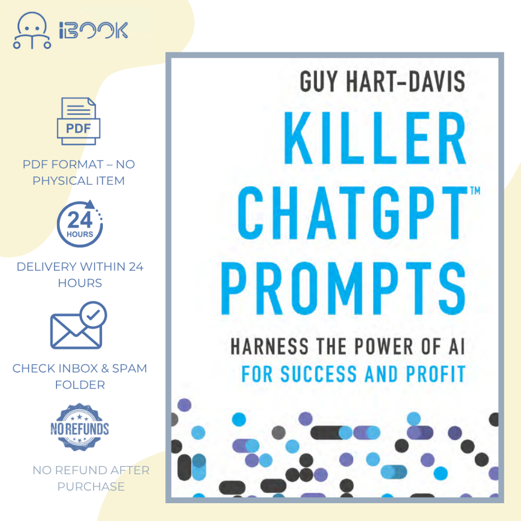 [Soft Copy] ChatGPT赚钱提示词 AI内容创作与效率应用 / Killer ChatGPT Prompts / Prompt ChatGPT untuk Kejayaan