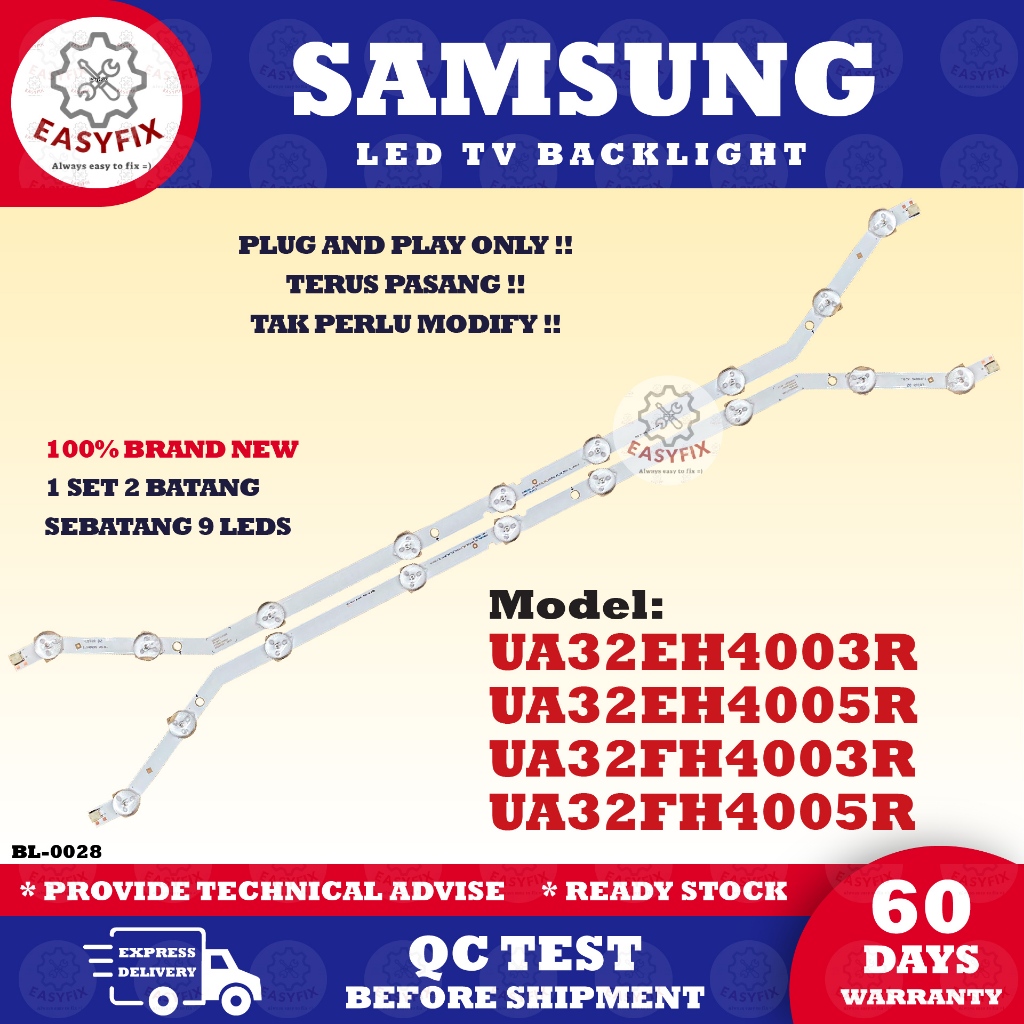 UA32EH4003R / UA32EH4005R / UA32FH4003R / UA32FH4005R SAMSUNG 32 INCH LED TV BACKLIGHT (LAMPU TV) 32" BACKLIGHT