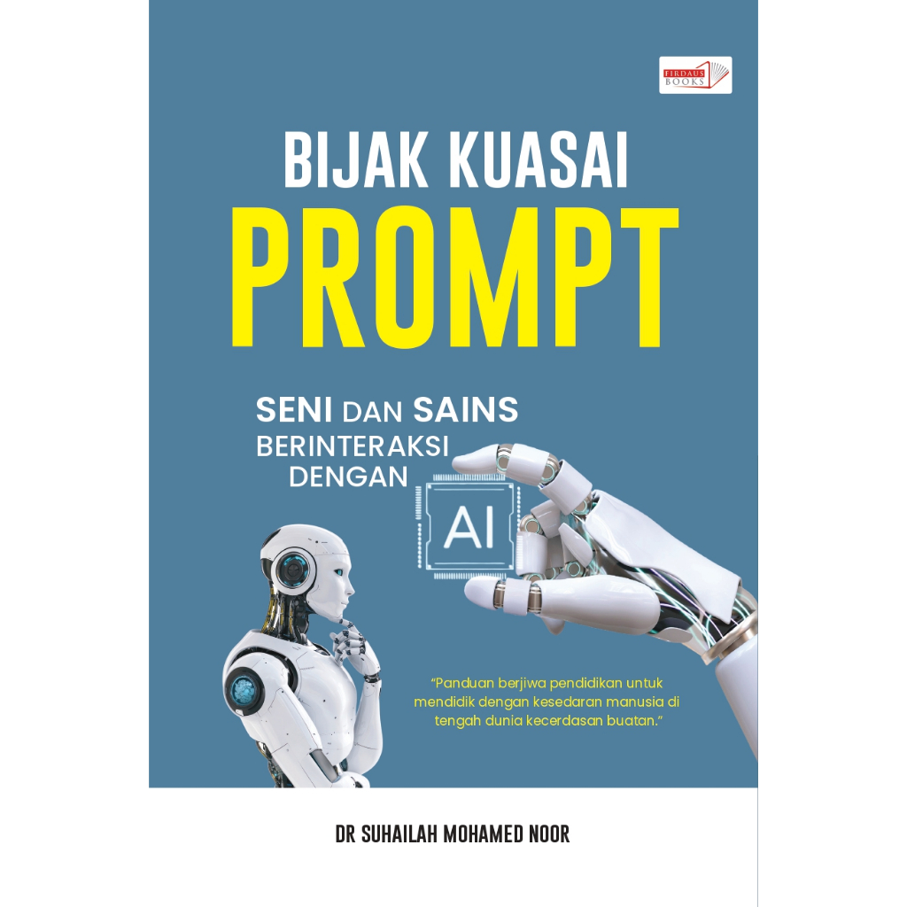 BIJAK KUASAI PROMPT - SENI DAN SAINS BERINTERAKSI DENGAN AI