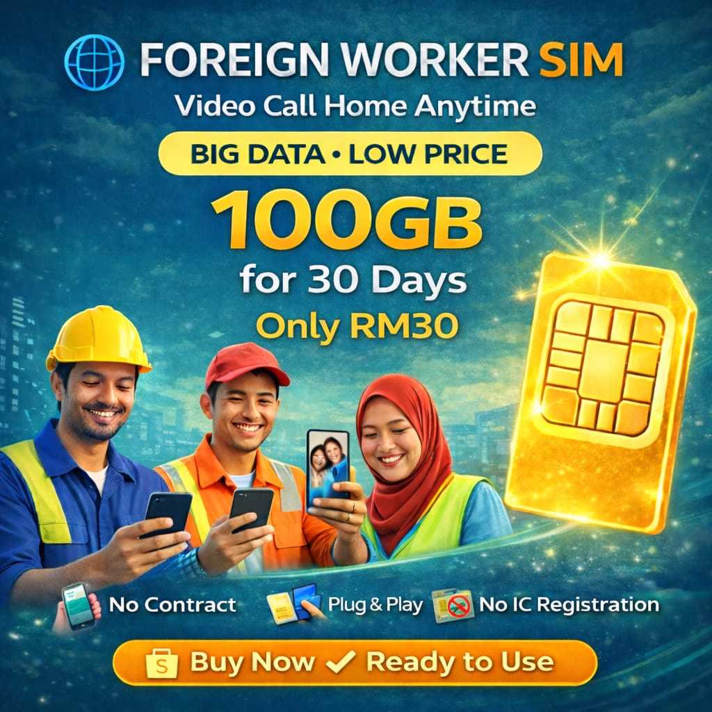 FOREIGN WORKERS DATA SIM CARD LOWEST PRICE 100GB MONTHLY 5G HIGH SPEED INTERNET