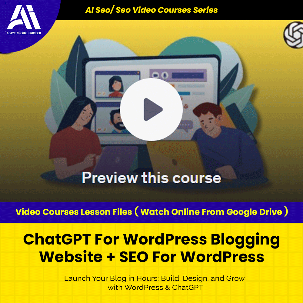 Ai Seo/ Seo Video Course - ChatGPT For WordPress Blogging Website + SEO For WordPress | Learn Seo | Seo Video Lesson