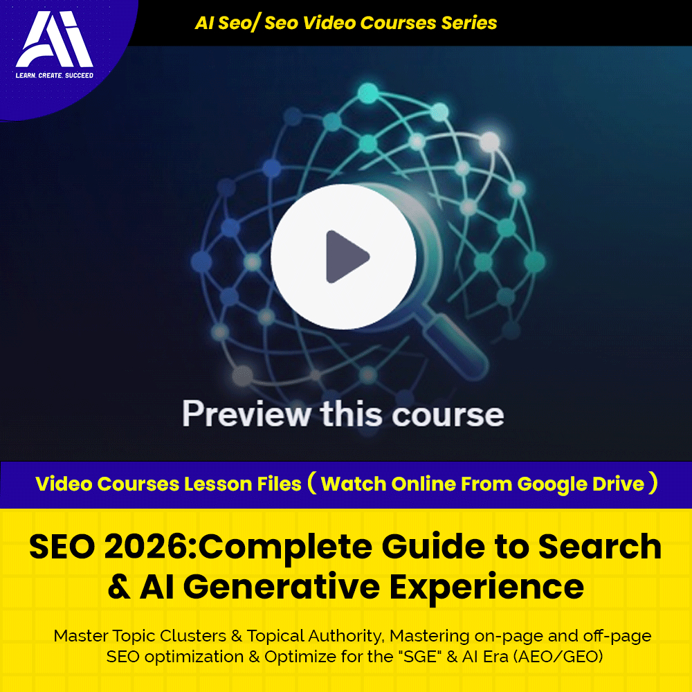 Ai Seo/ Seo Video Course - SEO 2026 Complete Guide to Search & AI Generative Experience | Learn Seo | Seo Video Lesson