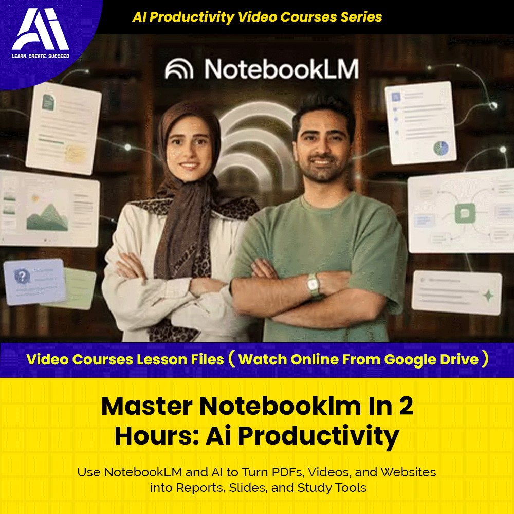 Learn Ai Courses - Master Notebooklm In 2 Hours Ai Productivity | Ai Productivity Video Lesson