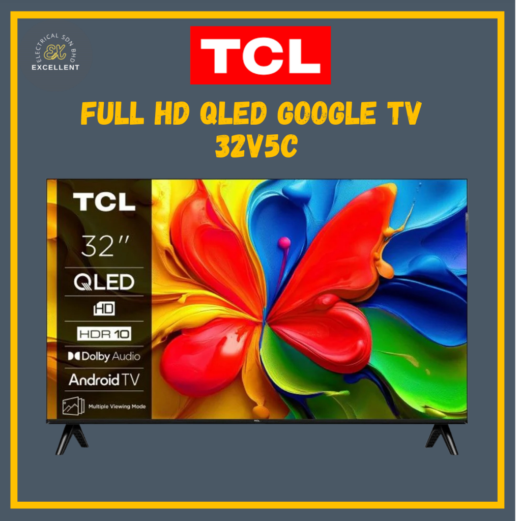 TCL 32" 32INCH QLED V5C Series Full HD Smart QLED Google TV 32V5C OFFER SABAH