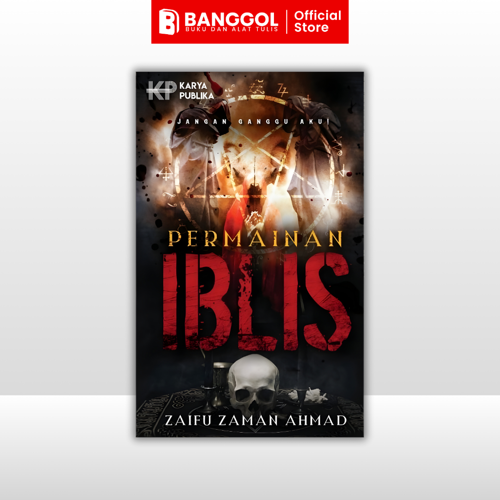 [BANGGOL] PERMAINAN IBLIS BY ZAIFU ZAMAN AHMAD