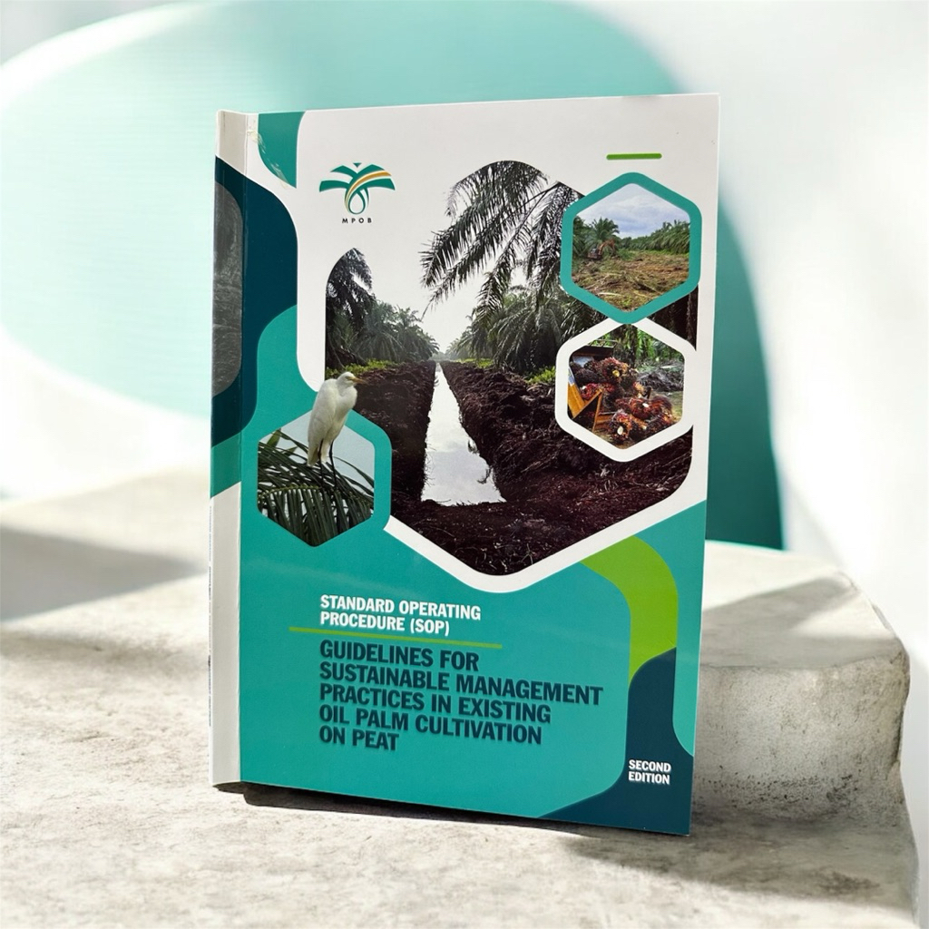 SOP Guidelines for Sustainable Management Practices In Existing Oil Palm Cultivation On Peat - 2nd Edition