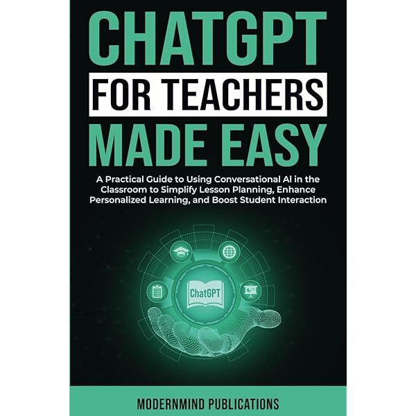 (EBOOK) ChatGPT for Teachers Made Easy