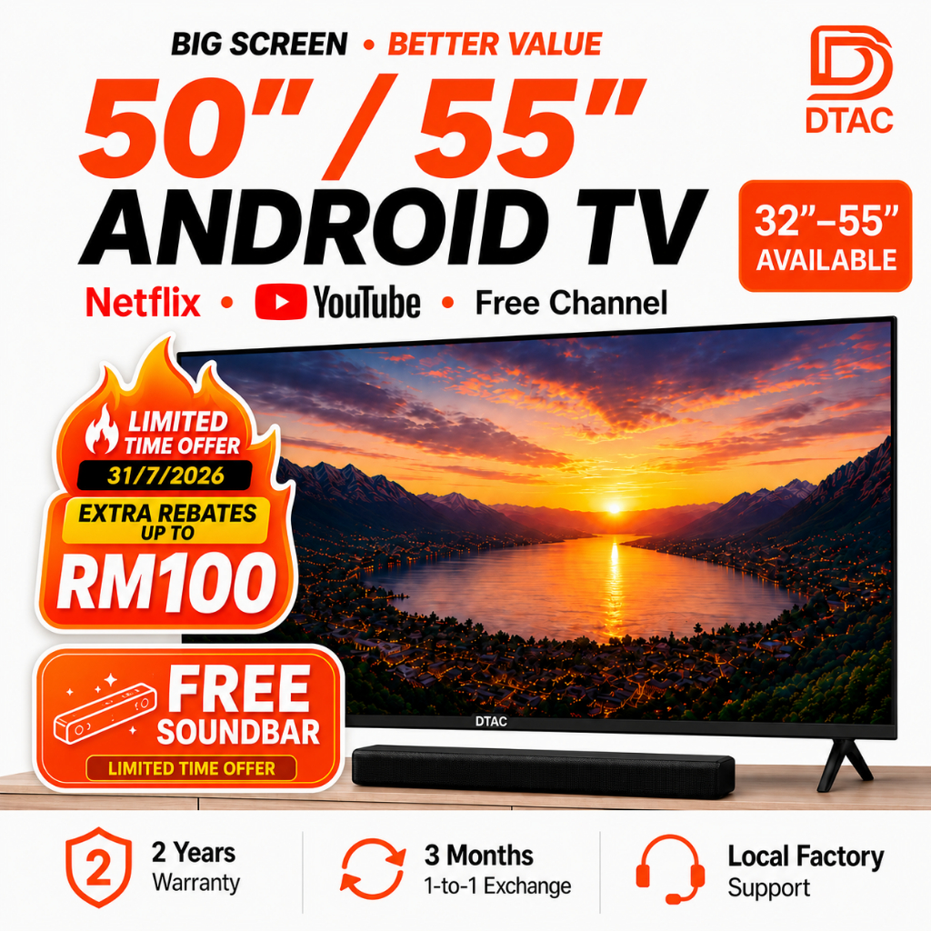 DTAC 50“ 55” Televisyen Android TV Smart TV LED TV Netflix YouTube Tempered Glass Televisyen Pintar