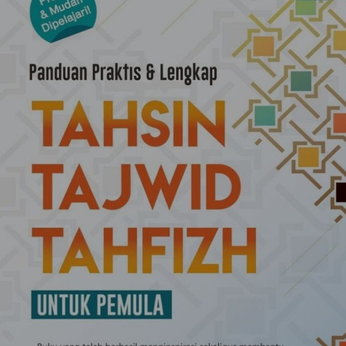 Panduan Lengkap Tahsin Tajwid Tahfiz Untuk Pemula | Belajar Tajwid Al-Quran | Panduan Membaca Al-Quran | eBook PDF
